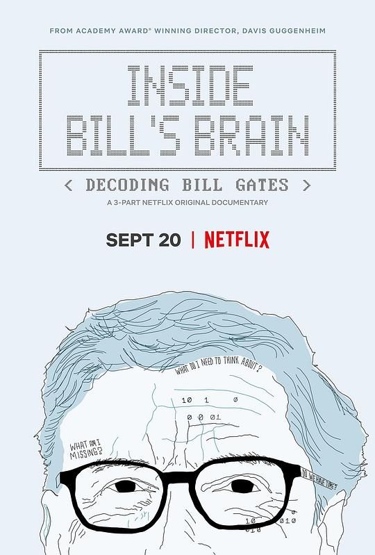 走进比尔：解码比尔·盖茨 Inside Bill's Brain: Decoding Bill Gates [2019][纪录片] 阿里云盘,百度网盘全集在线看1080P,MP4(百度,阿里,迅雷,夸克,UC云盘)